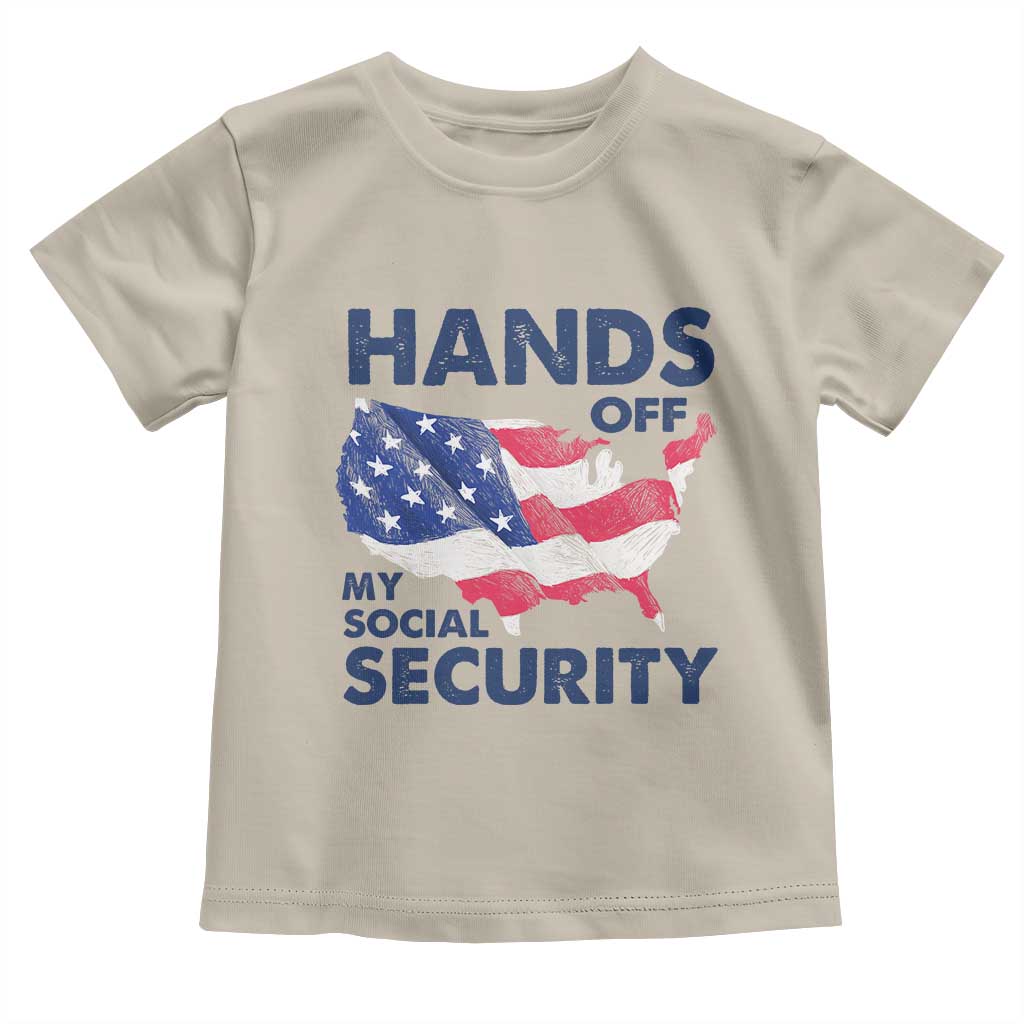 Hands Off My Social Security Toddler T Shirt Patriotic USA Retirement Protection American Flag