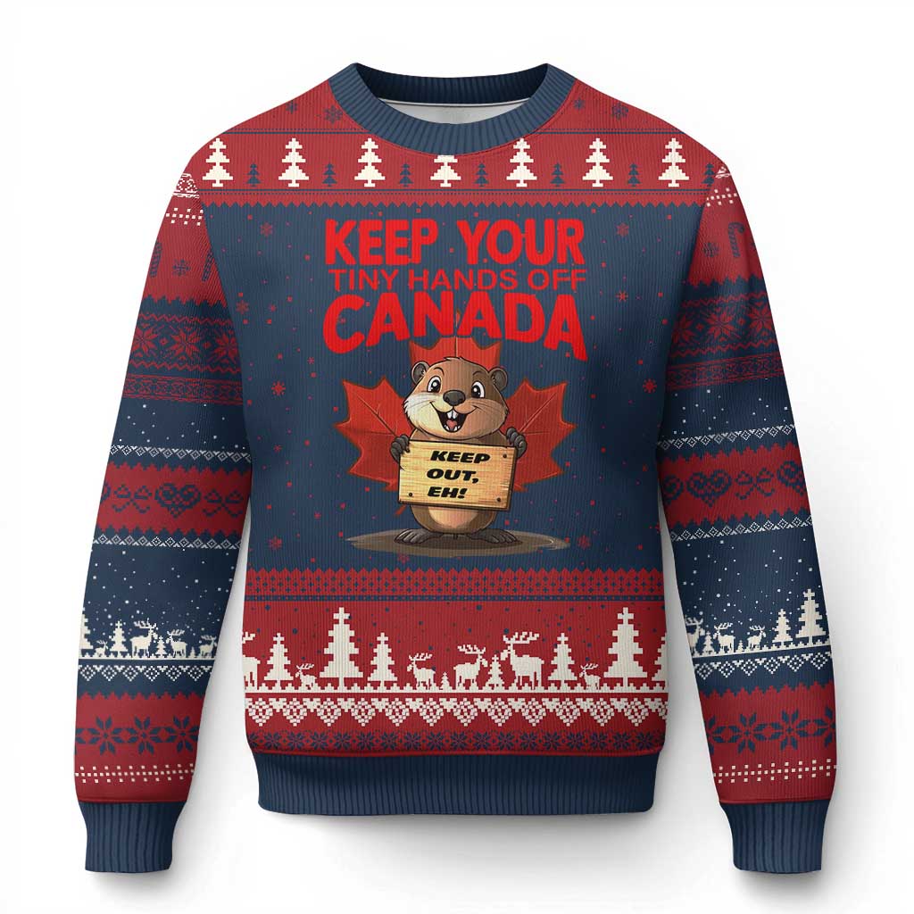 Keep Your Tiny Hands Off Canada Ugly Christmas Sweater Not For Sale Canadian Maple Leaf Beaver - Wonder Print Shop