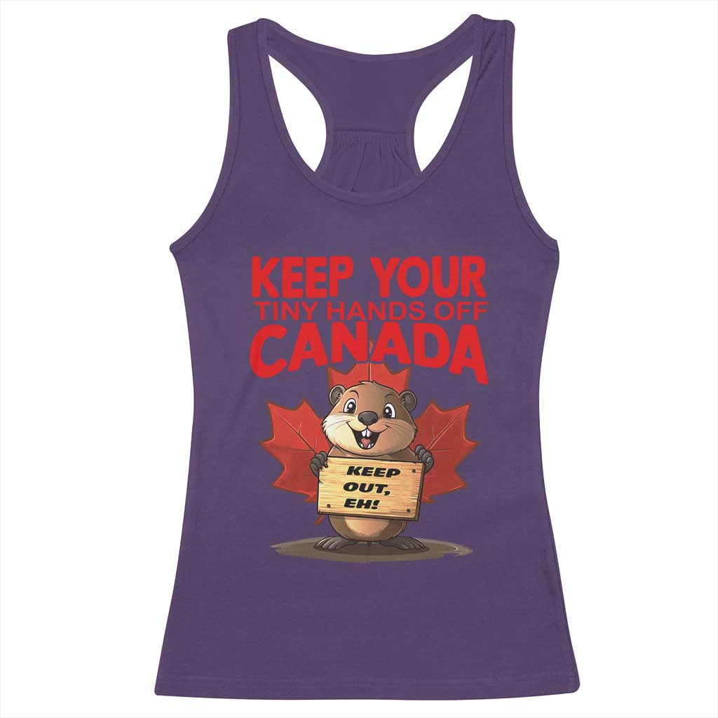 Keep Your Tiny Hands Off Canada Racerback Tank Top Not For Sale Canadian Maple Leaf Beaver