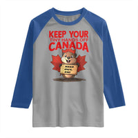 Keep Your Tiny Hands Off Canada Raglan Shirt Not For Sale Canadian Maple Leaf Beaver
