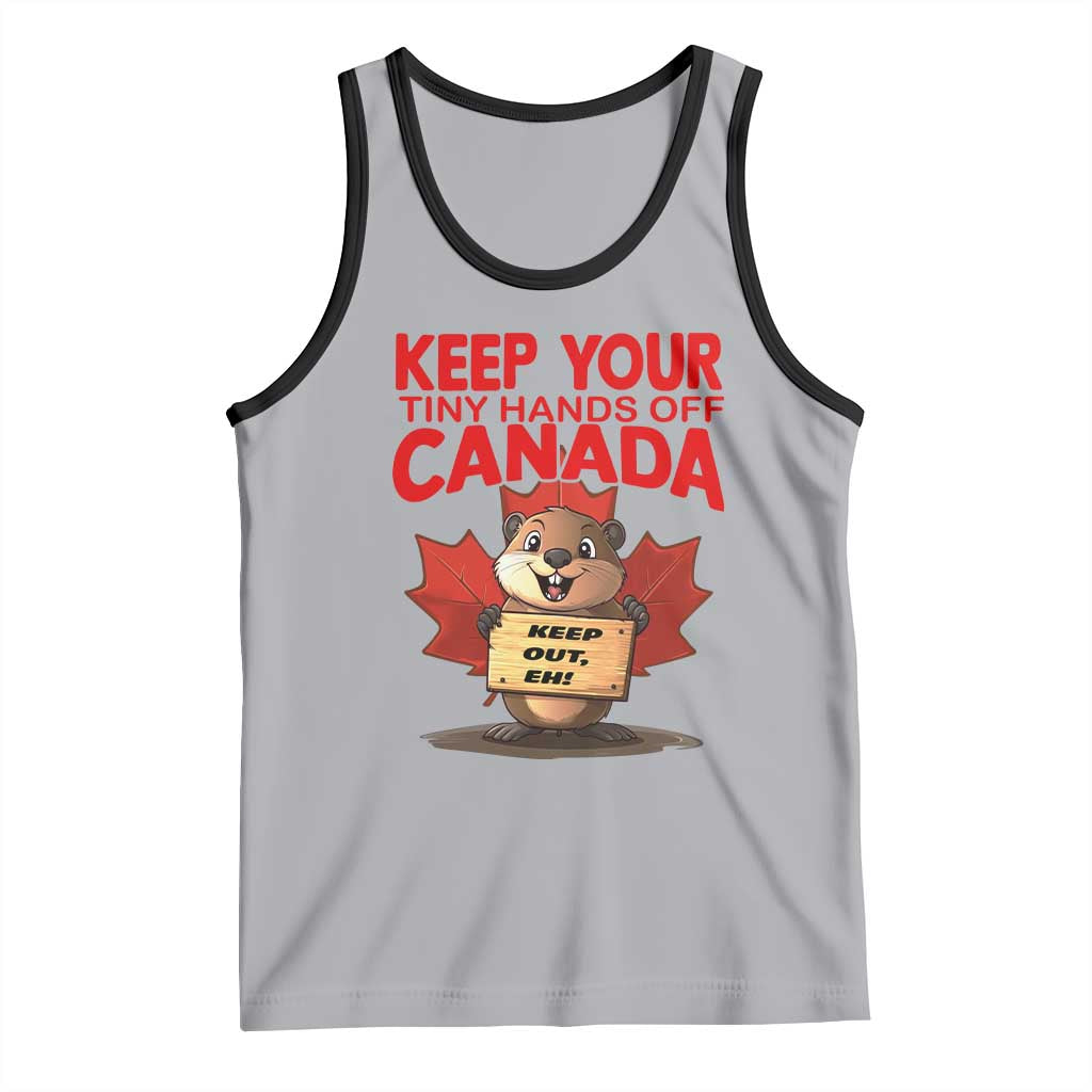 Keep Your Tiny Hands Off Canada Tank Top Not For Sale Canadian Maple Leaf Beaver