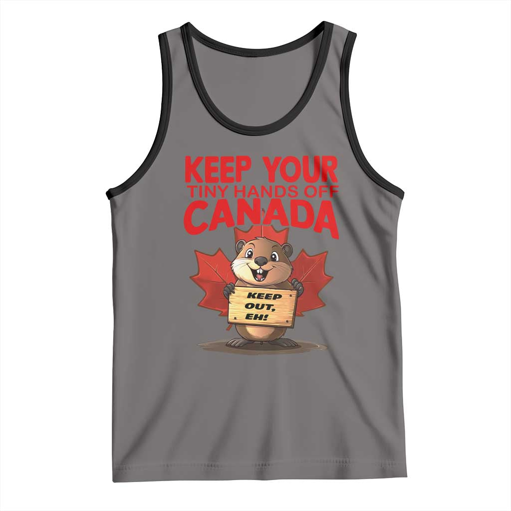 Keep Your Tiny Hands Off Canada Tank Top Not For Sale Canadian Maple Leaf Beaver