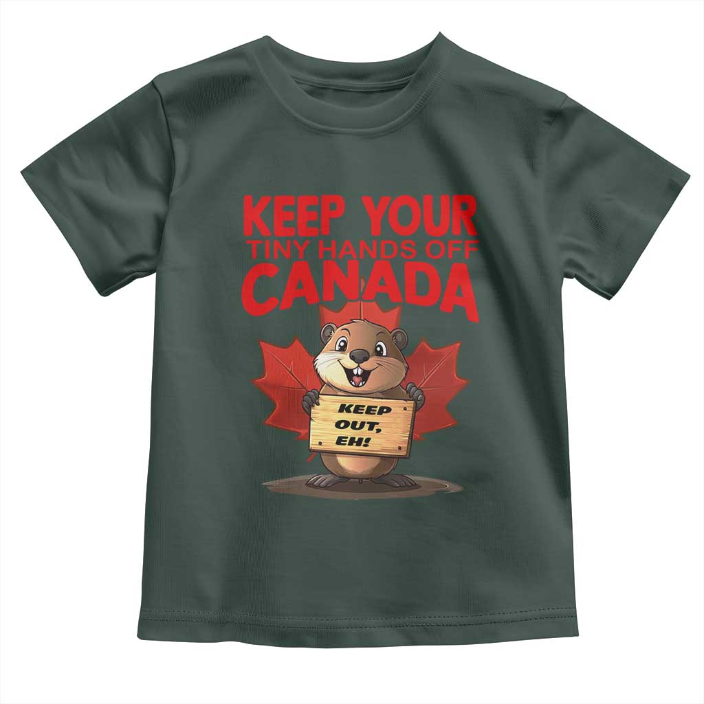 Keep Your Tiny Hands Off Canada Toddler T Shirt Not For Sale Canadian Maple Leaf Beaver