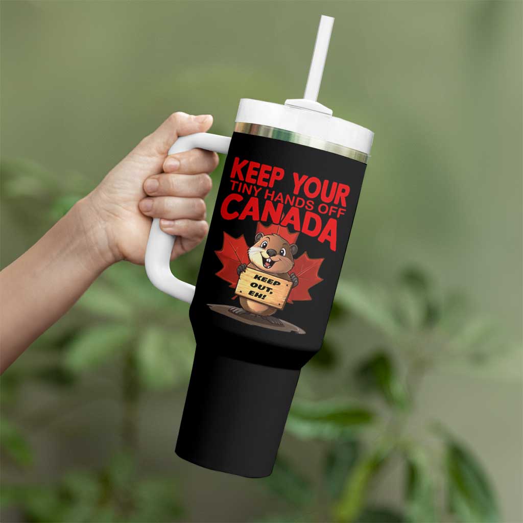 Keep Your Tiny Hands Off Canada Tumbler With Handle Not For Sale Canadian Maple Leaf Beaver