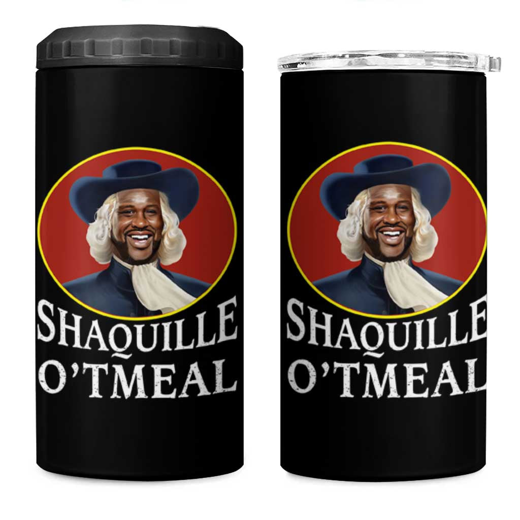 Funny Shaquille Oatmeal 4 in 1 Can Cooler Tumbler Shaq O'neal Meme Cereal Parody