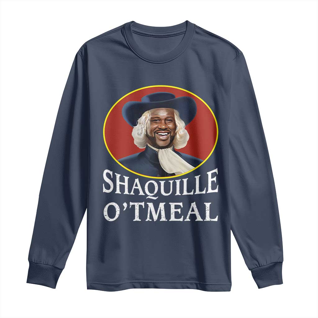 Funny Shaquille Oatmeal Long Sleeve Shirt Shaq O'neal Meme Cereal Parody