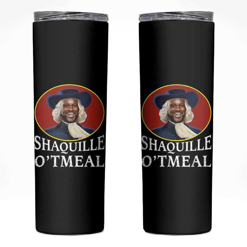 Funny Shaquille Oatmeal Skinny Tumbler Shaq O'neal Meme Cereal Parody