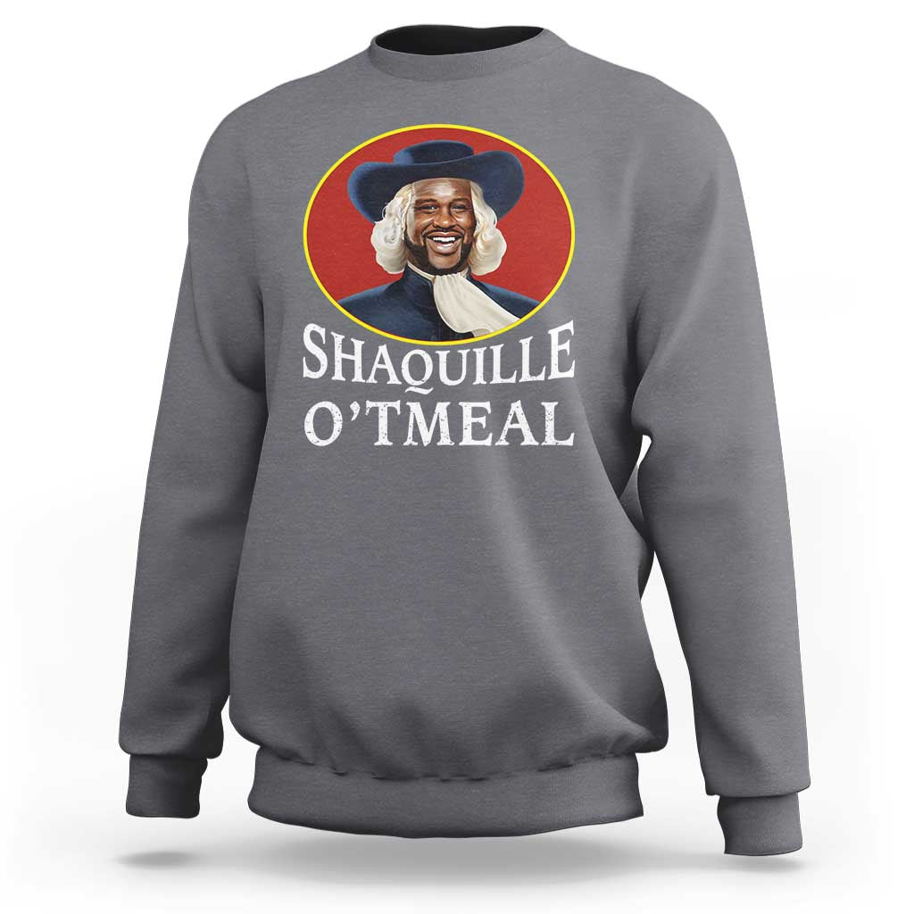 Funny Shaquille Oatmeal Sweatshirt Shaq O'neal Meme Cereal Parody
