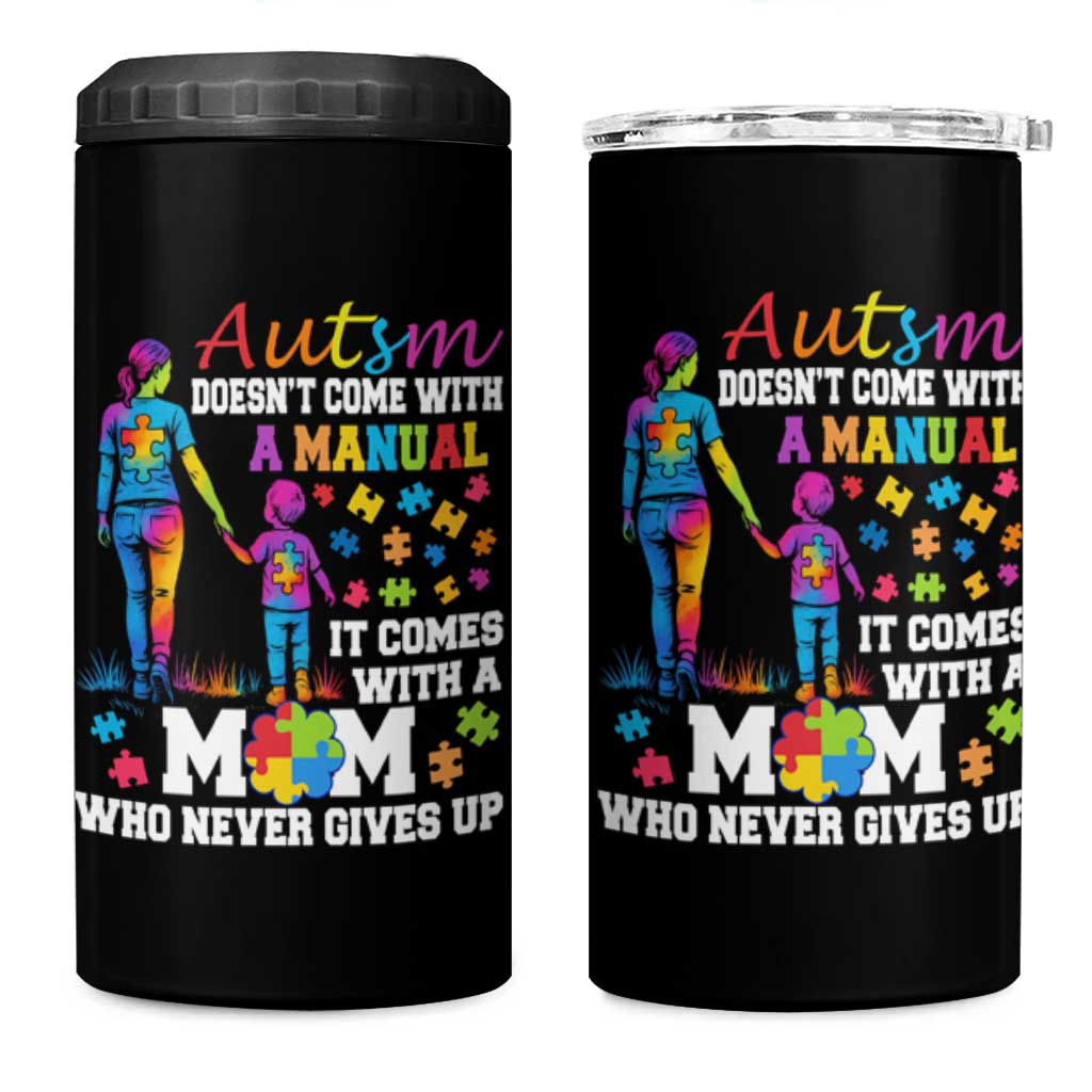 Autism Mom 4 in 1 Can Cooler Tumbler Who Never Gives Up Family Support Autistic