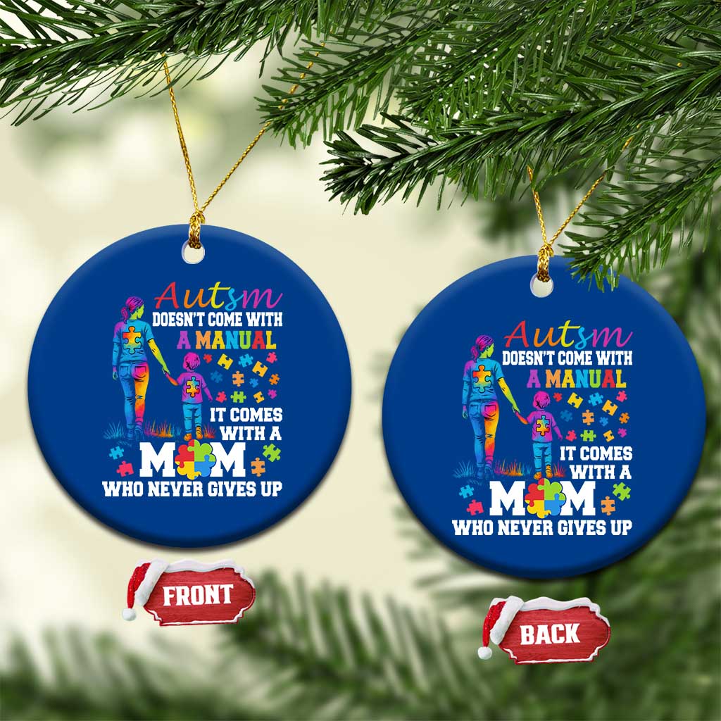 Autism Mom Ceramic Ornament Who Never Gives Up Family Support Autistic - Wonder Print Shop