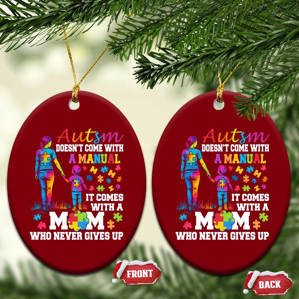 Autism Mom Ceramic Ornament Who Never Gives Up Family Support Autistic - Wonder Print Shop