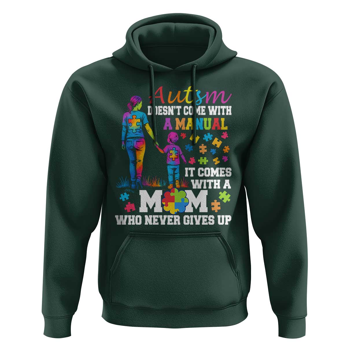 Autism Mom Hoodie Who Never Gives Up Family Support Autistic