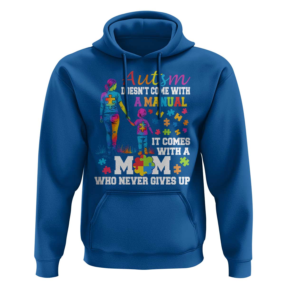Autism Mom Hoodie Who Never Gives Up Family Support Autistic