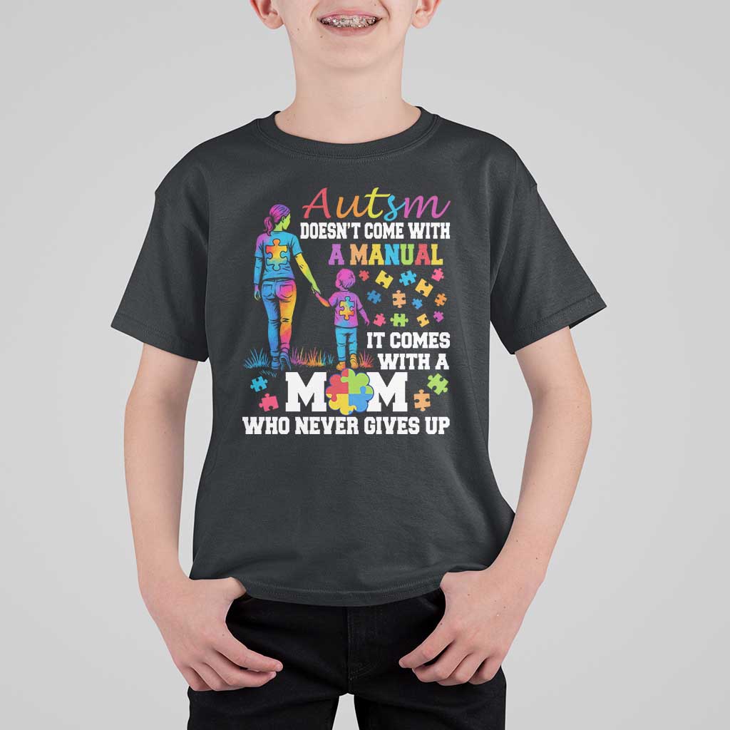 Autism Mom T Shirt For Kid Who Never Gives Up Family Support Autistic