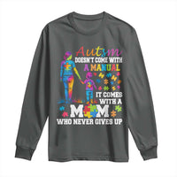 Autism Mom Long Sleeve Shirt Who Never Gives Up Family Support Autistic