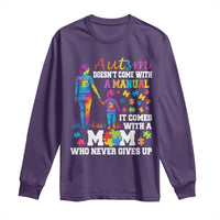 Autism Mom Long Sleeve Shirt Who Never Gives Up Family Support Autistic