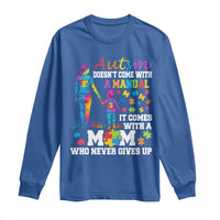 Autism Mom Long Sleeve Shirt Who Never Gives Up Family Support Autistic