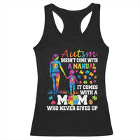 Autism Mom Racerback Tank Top Who Never Gives Up Family Support Autistic