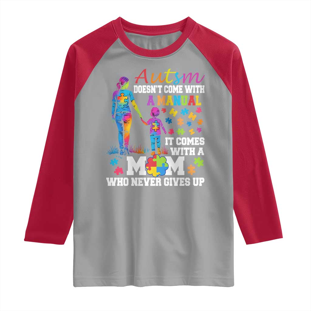 Autism Mom Raglan Shirt Who Never Gives Up Family Support Autistic