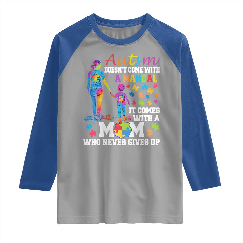 Autism Mom Raglan Shirt Who Never Gives Up Family Support Autistic