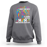 Autism Mom Sweatshirt Who Never Gives Up Family Support Autistic
