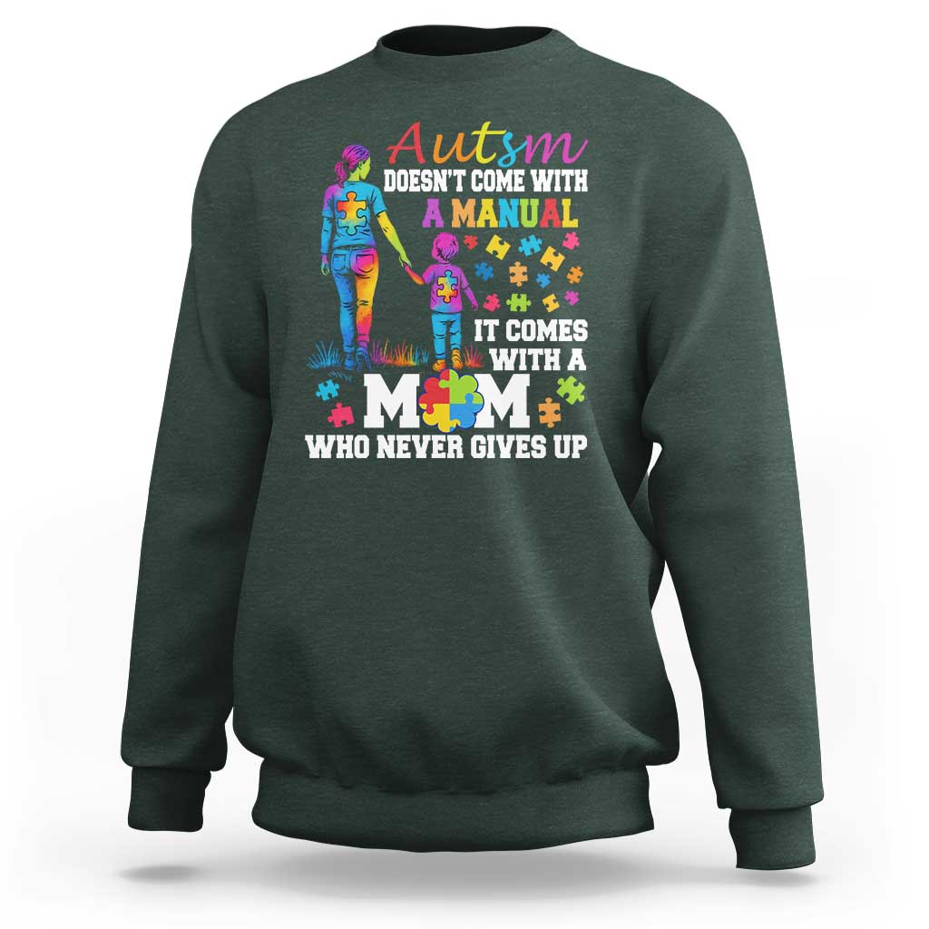 Autism Mom Sweatshirt Who Never Gives Up Family Support Autistic