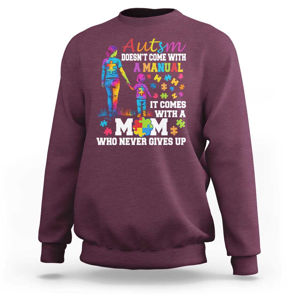 Autism Mom Sweatshirt Who Never Gives Up Family Support Autistic