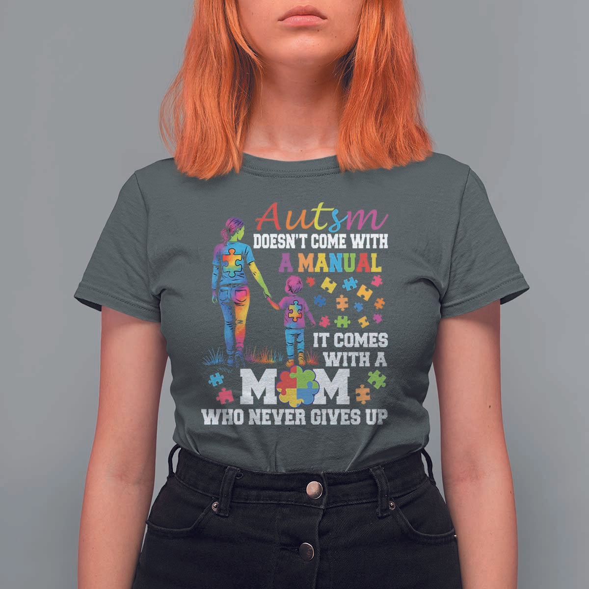 Autism Mom T Shirt For Women Who Never Gives Up Family Support Autistic