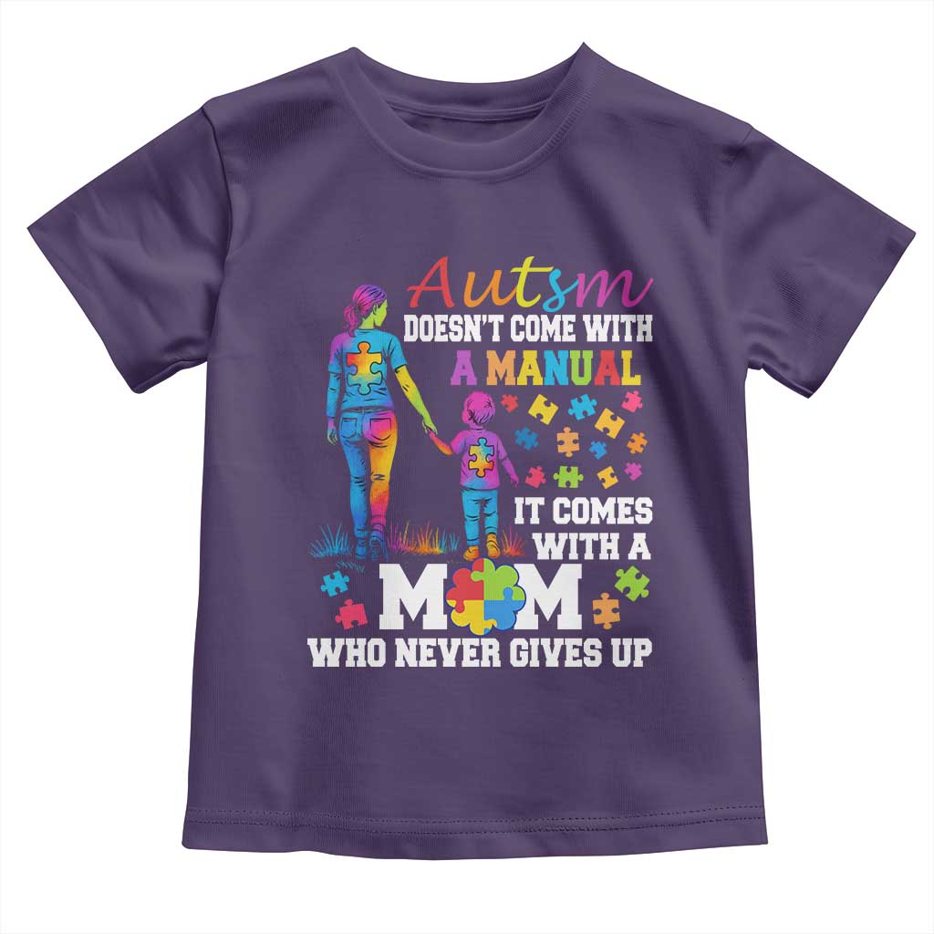 Autism Mom Toddler T Shirt Who Never Gives Up Family Support Autistic