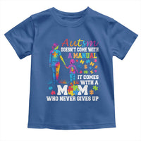Autism Mom Toddler T Shirt Who Never Gives Up Family Support Autistic