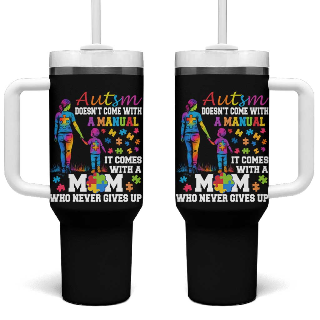 Autism Mom Tumbler With Handle Who Never Gives Up Family Support Autistic
