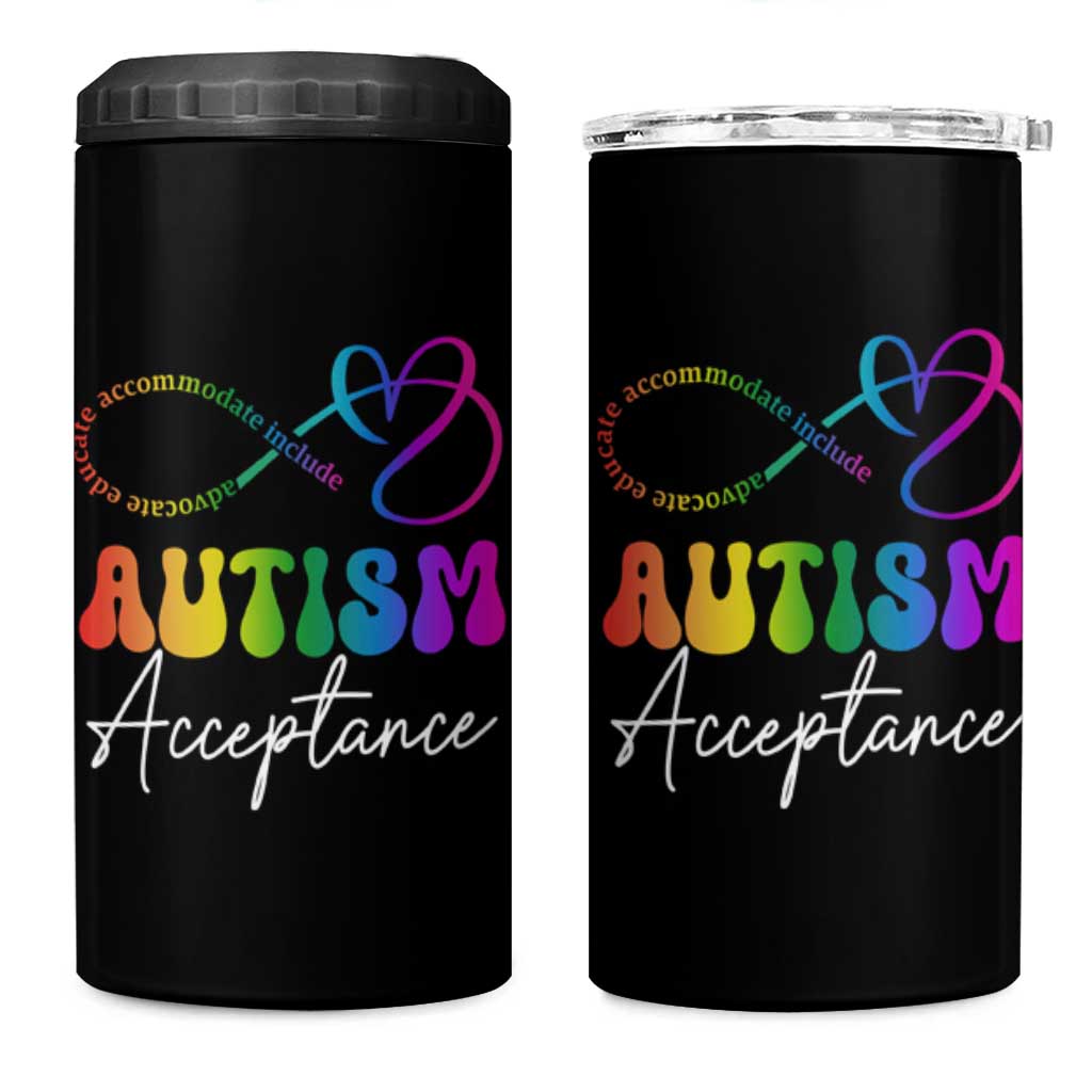 Autism Acceptance 4 in 1 Can Cooler Tumbler Advocate Educate Accomodate Include Rainbow Infinity Symbol