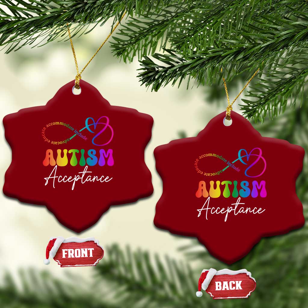 Autism Acceptance Ceramic Ornament Advocate Educate Accomodate Include Rainbow Infinity Symbol - Wonder Print Shop