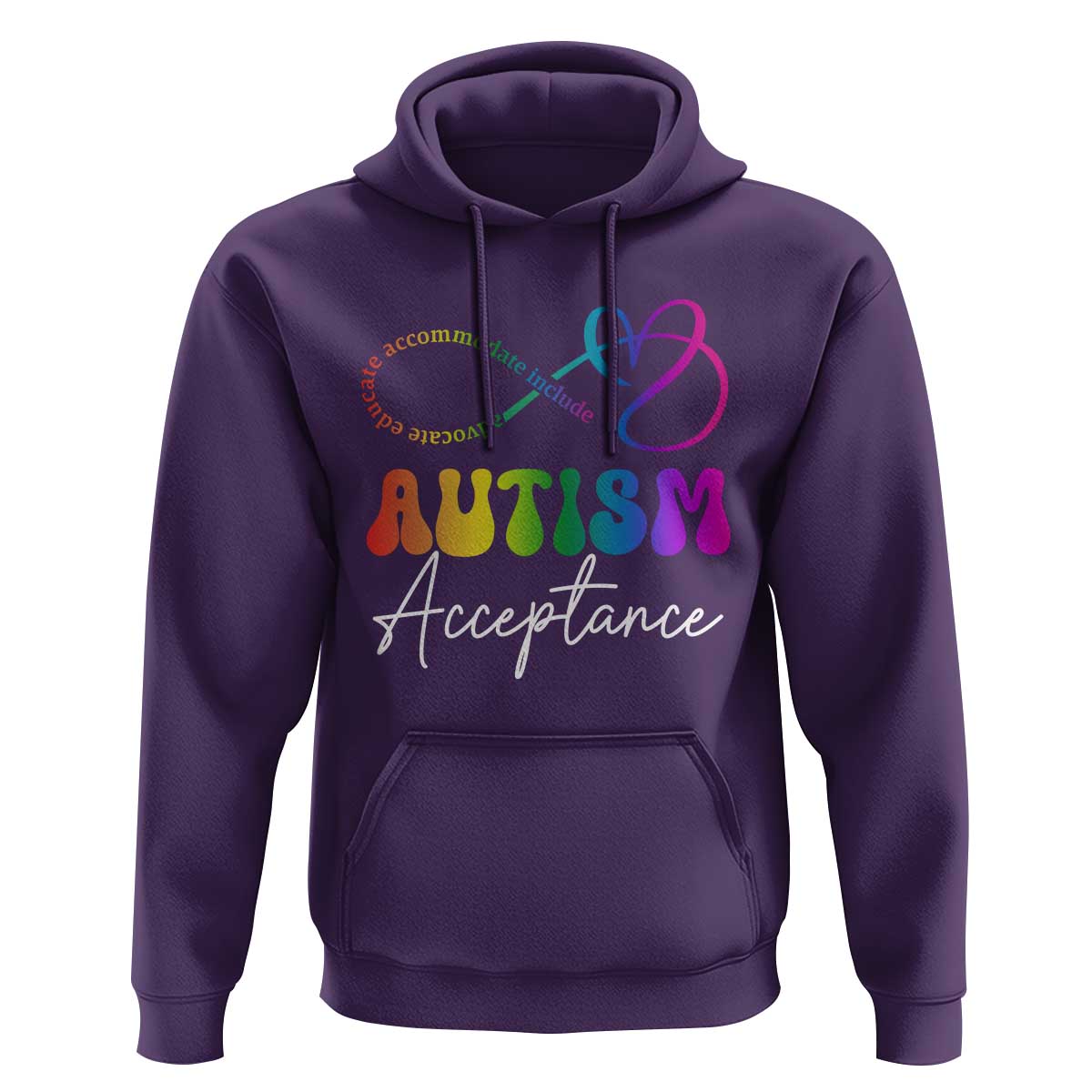 Autism Acceptance Hoodie Advocate Educate Accomodate Include Rainbow Infinity Symbol