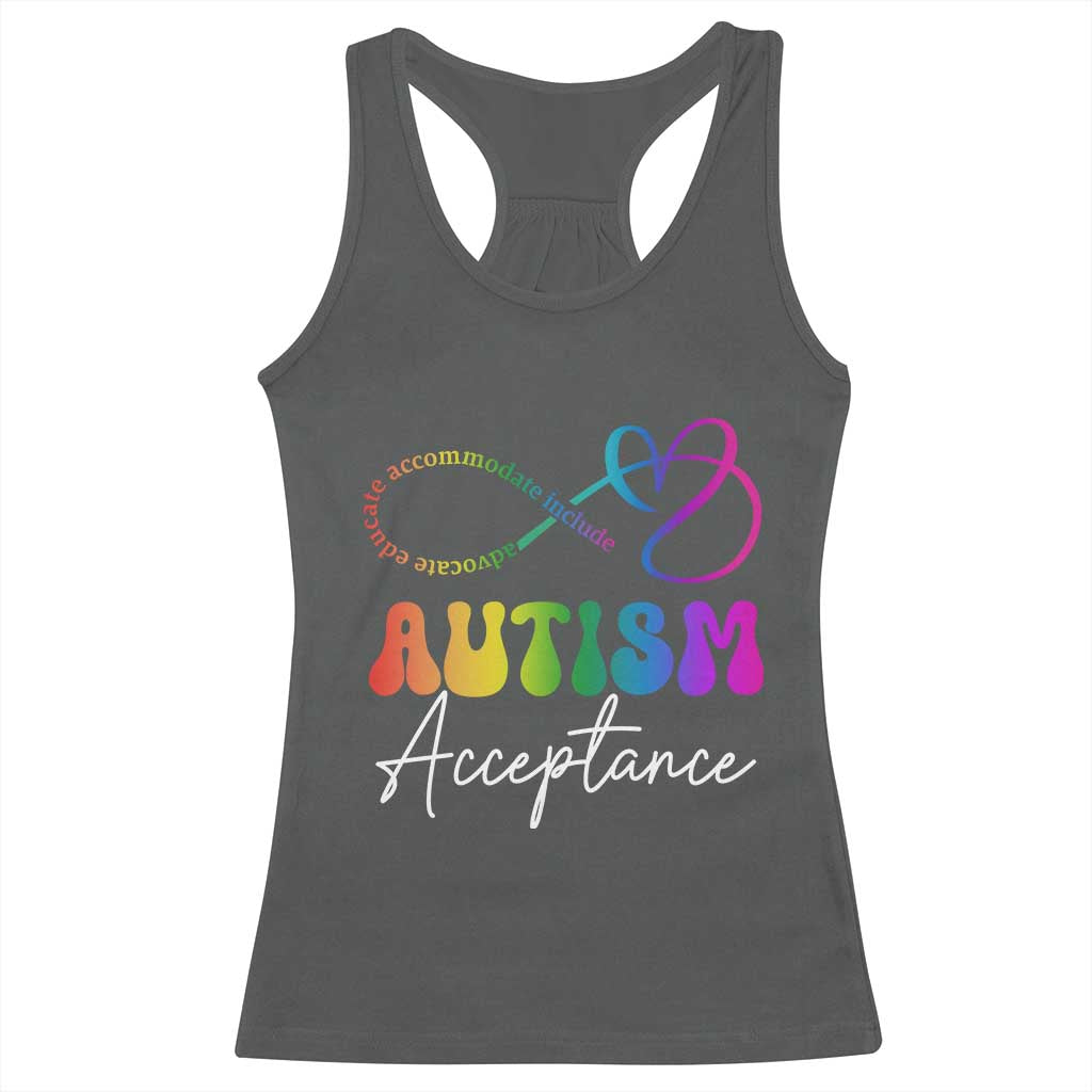 Autism Acceptance Racerback Tank Top Advocate Educate Accomodate Include Rainbow Infinity Symbol
