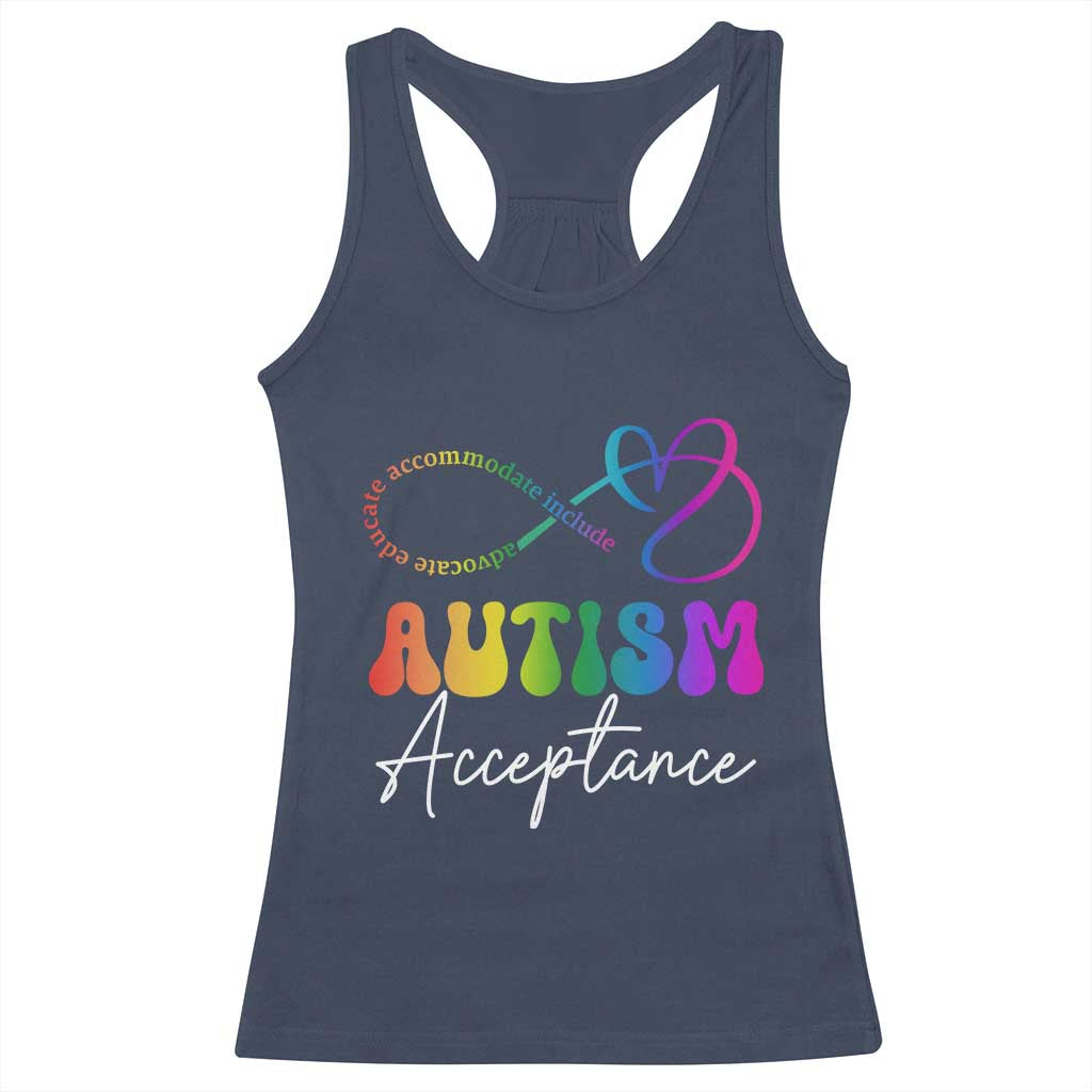 Autism Acceptance Racerback Tank Top Advocate Educate Accomodate Include Rainbow Infinity Symbol