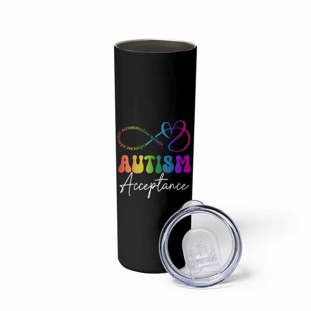 Autism Acceptance Skinny Tumbler Advocate Educate Accomodate Include Rainbow Infinity Symbol