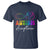 Autism Acceptance T Shirt Advocate Educate Accomodate Include Rainbow Infinity Symbol