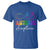 Autism Acceptance T Shirt Advocate Educate Accomodate Include Rainbow Infinity Symbol