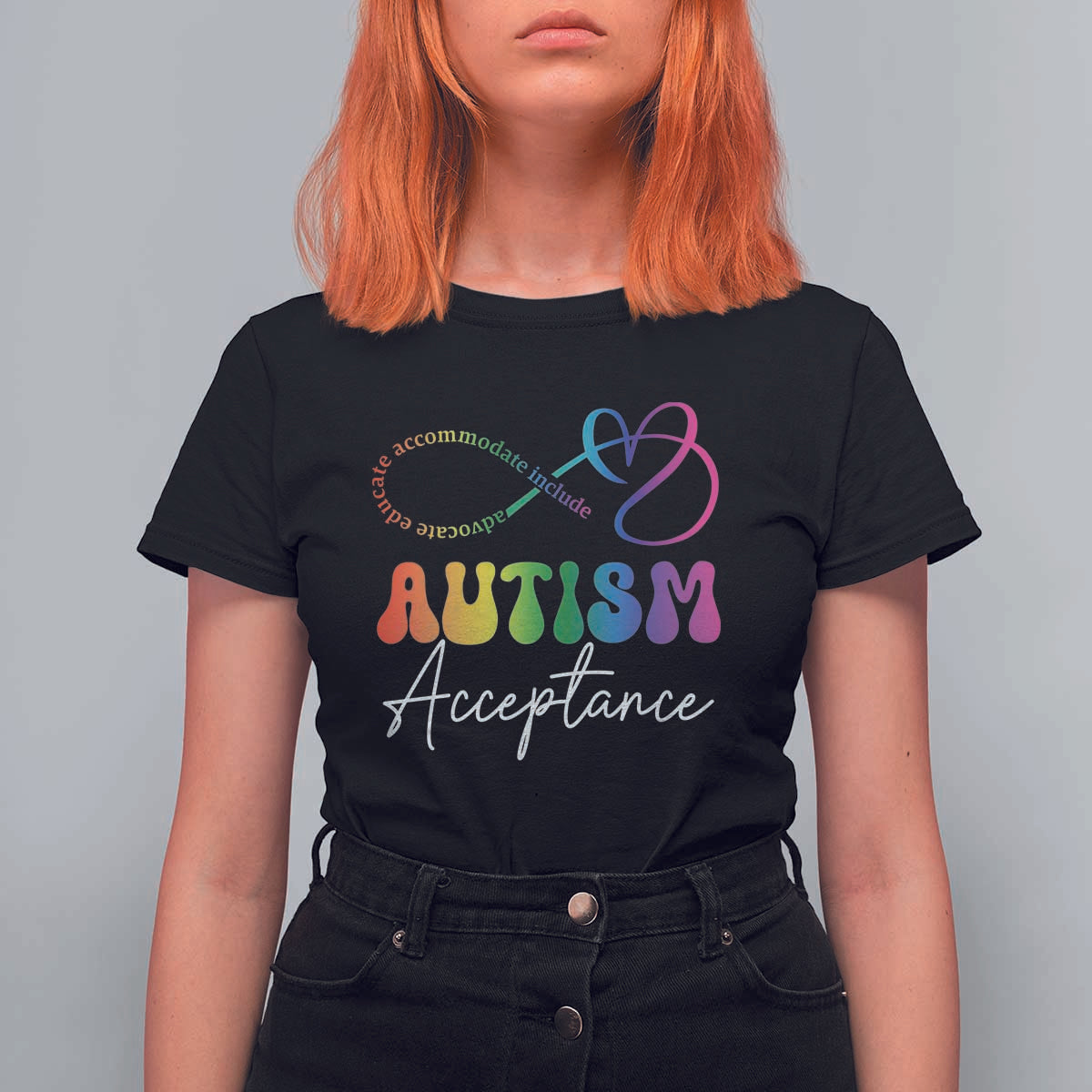 Autism Acceptance T Shirt For Women Advocate Educate Accomodate Include Rainbow Infinity Symbol