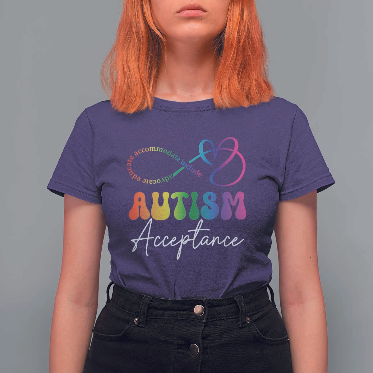 Autism Acceptance T Shirt For Women Advocate Educate Accomodate Include Rainbow Infinity Symbol