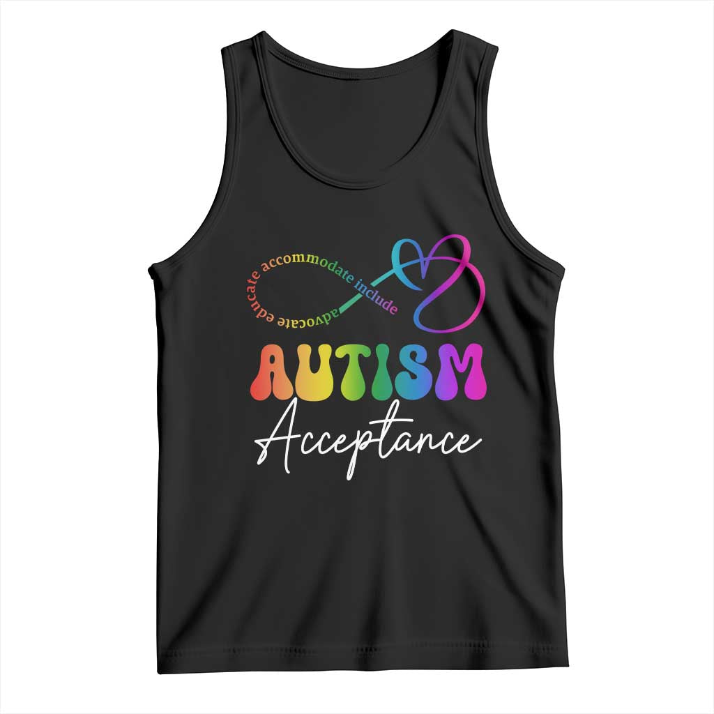 Autism Acceptance Tank Top Advocate Educate Accomodate Include Rainbow Infinity Symbol