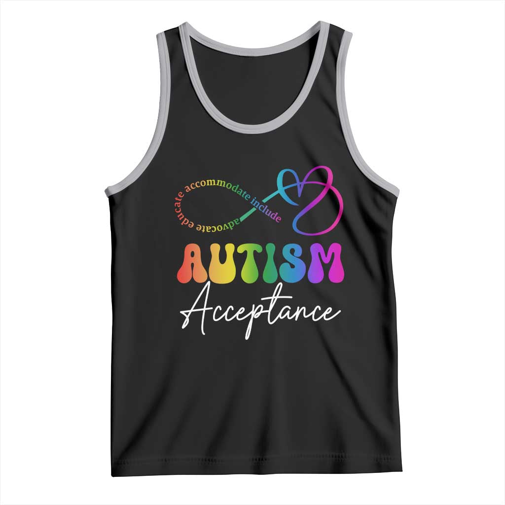 Autism Acceptance Tank Top Advocate Educate Accomodate Include Rainbow Infinity Symbol