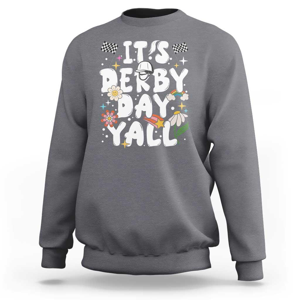 It's Derby Day Y'All Sweatshirt Retro Groovy KY Horse Racing