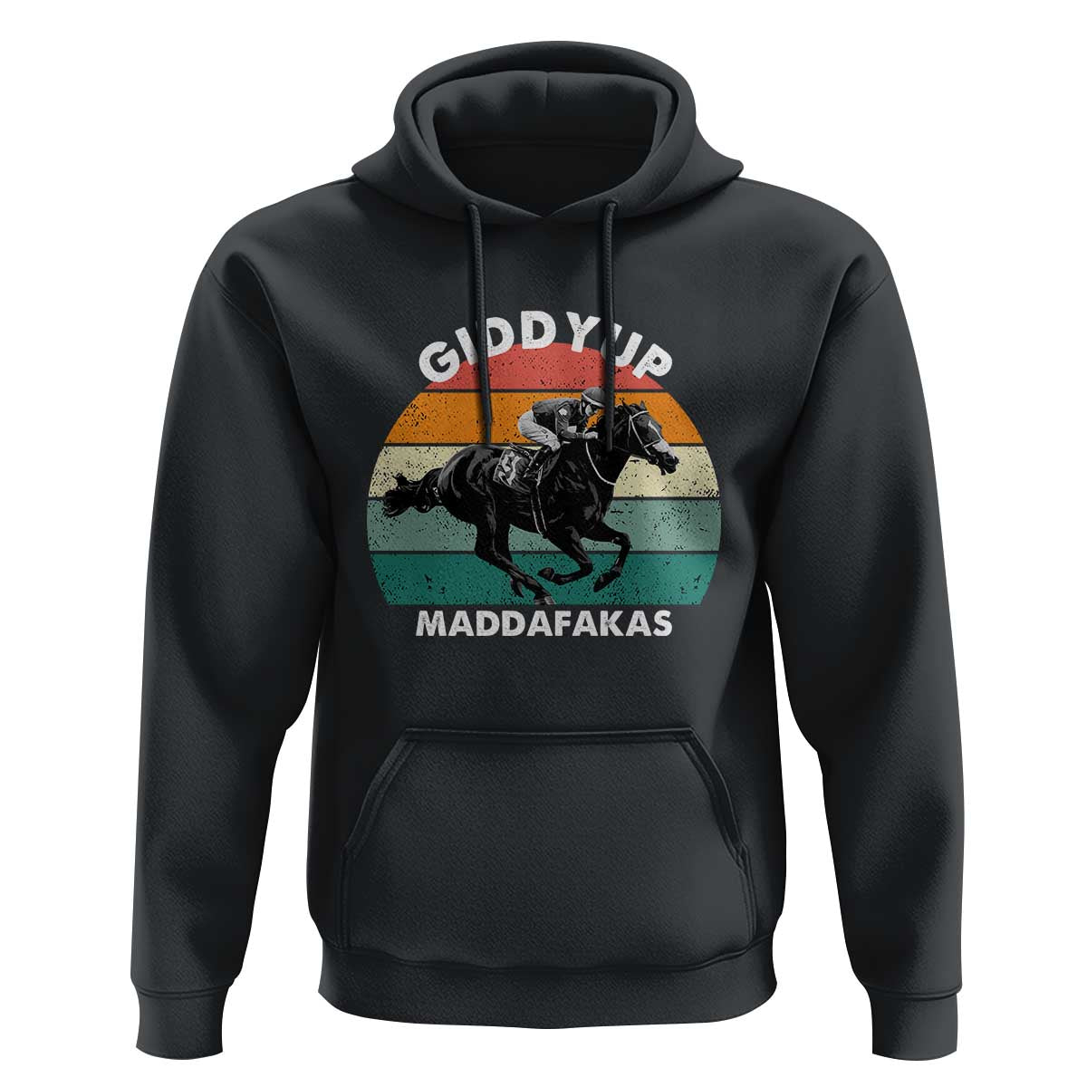Giddy Up Madafakas Retro Sunset Horse Racing Hoodie Funny Sarcastic Equestrian Jockey Vintage 70s