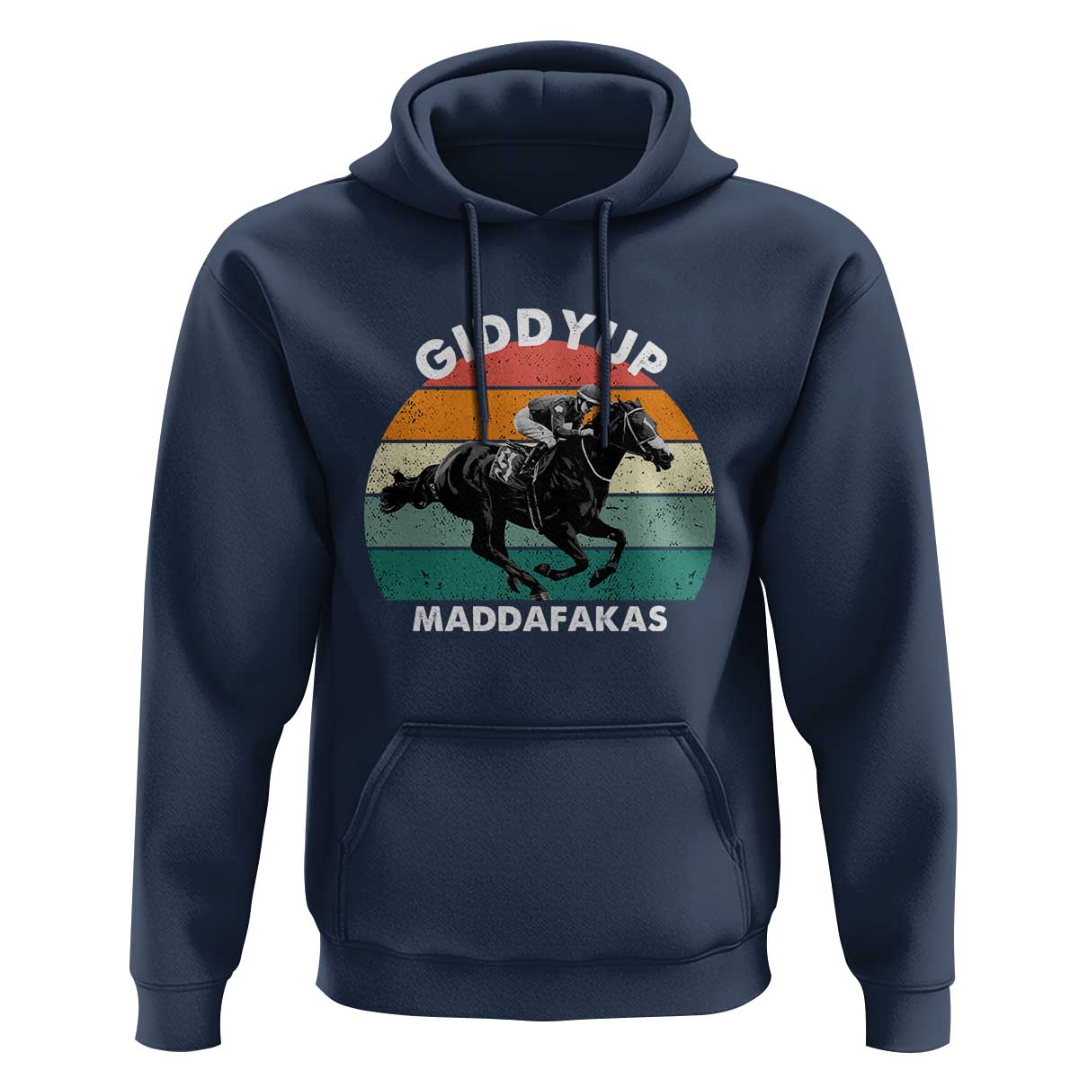 Giddy Up Madafakas Retro Sunset Horse Racing Hoodie Funny Sarcastic Equestrian Jockey Vintage 70s