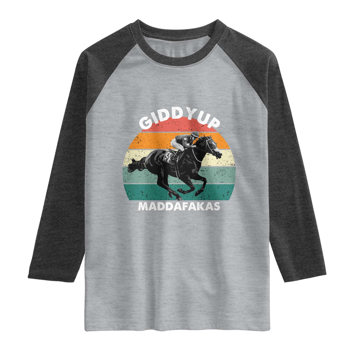 Giddy Up Madafakas Retro Sunset Horse Racing Raglan Shirt Funny Sarcastic Equestrian Jockey Vintage 70s
