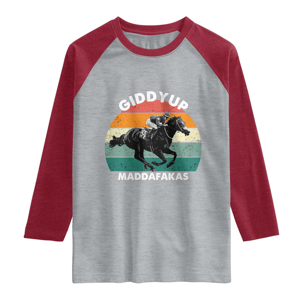 Giddy Up Madafakas Retro Sunset Horse Racing Raglan Shirt Funny Sarcastic Equestrian Jockey Vintage 70s
