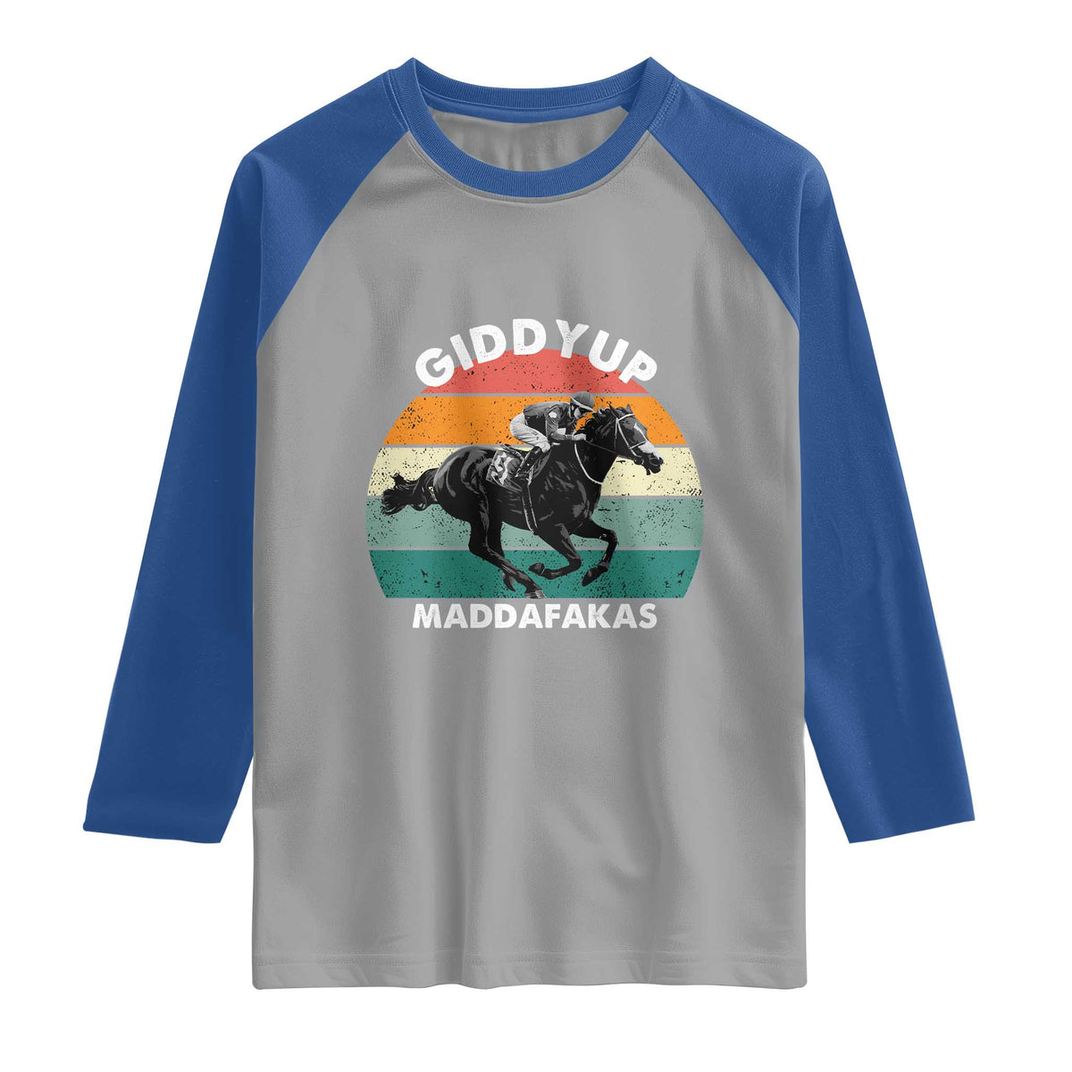 Giddy Up Madafakas Retro Sunset Horse Racing Raglan Shirt Funny Sarcastic Equestrian Jockey Vintage 70s