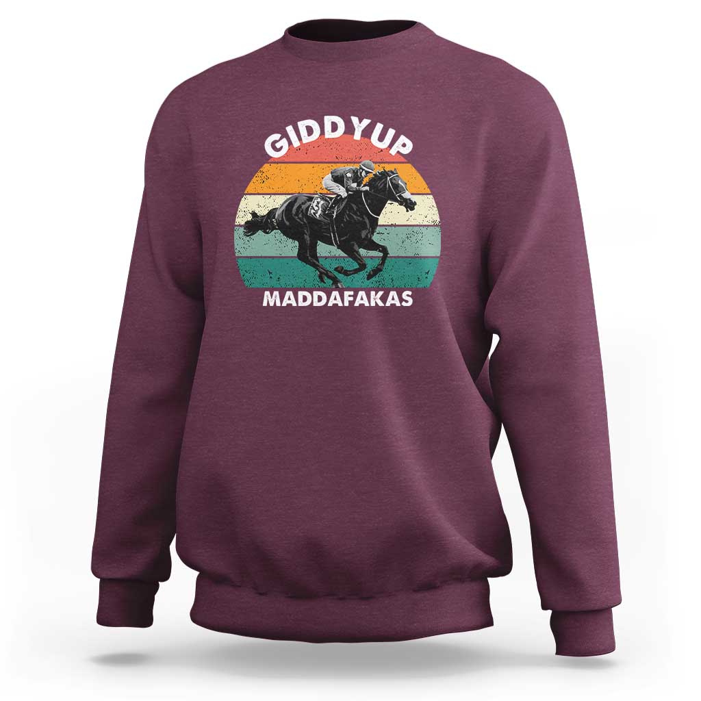 Giddy Up Madafakas Retro Sunset Horse Racing Sweatshirt Funny Sarcastic Equestrian Jockey Vintage 70s